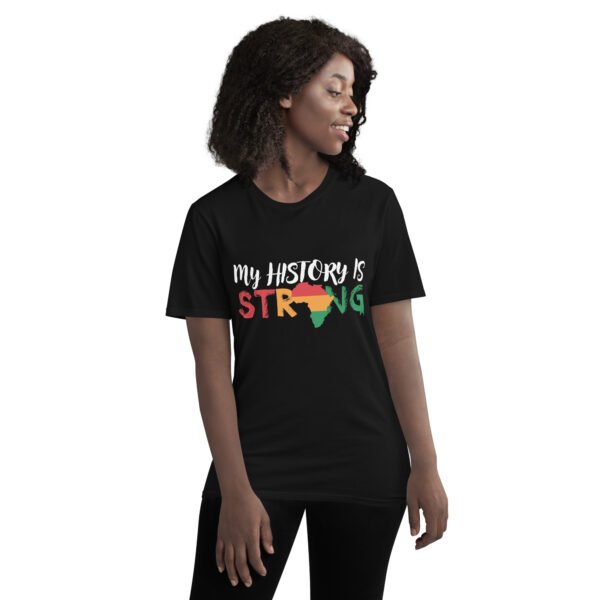 My History is Strong Short-Sleeve T-Shirt