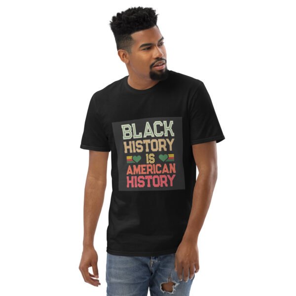 Black History is American History Short-Sleeve T-Shirt